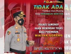 Polres Sumenep Tindak Tegas Pelaku Penimbunan Minyak Goreng