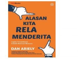 Logika Tersembunyi Dibalik Motivasi Manusia