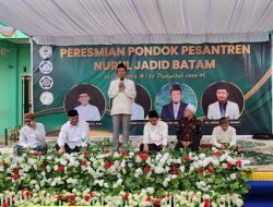 Pesantren Nurul Jadid di Batam Jadi Pelopor Pengembangan Pendidikan Islam