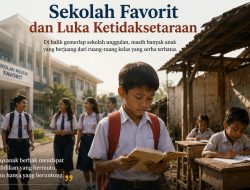 Sekolah Favorit dan Luka Ketidaksetaraan